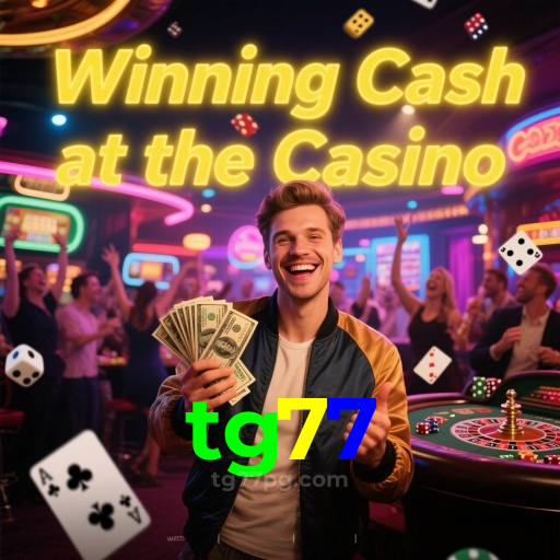 Por Que Escolher o Cassino do tg77
